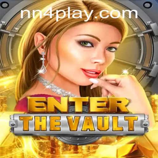 EntertheVault: A Thrilling Adventure Awaits with NN4